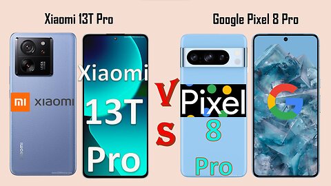 Xiaomi 13T Pro vs Google Pixel 8 Pro | Full Comparison | @technoideas360