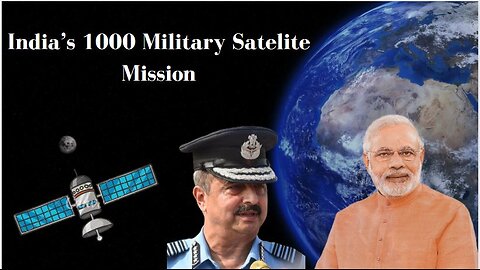 India's Biggest Military Project | भारत का सबसे बड़ा Military Project |1100 मिलिट्री सैटलाइट्स मिशन