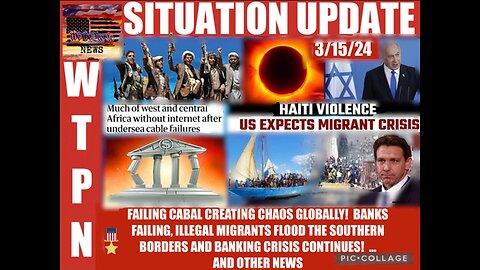 WTPN SITUATION UPDATE 3/15/24