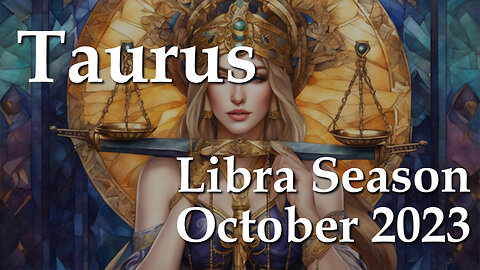 Taurus - Libra Season October 2023 Overlooked Resource For Action