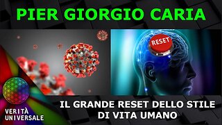 Pier Giorgio Caria - Il grande reset dello stile di vita umano