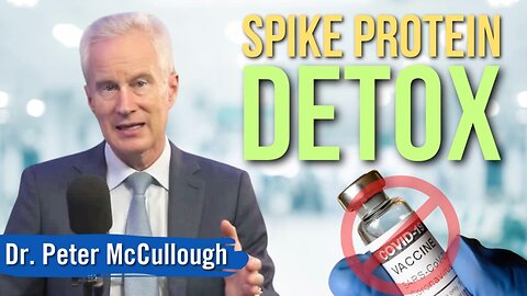 McCullough Protocol Base Spike Detoxification-There May Be Hope!