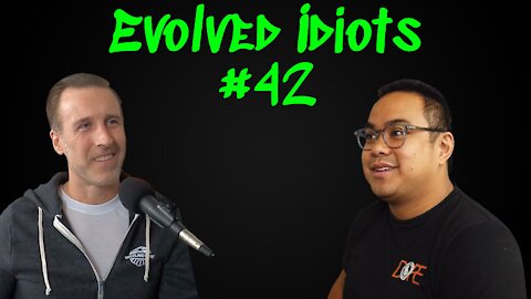 Evolved idiots #42
