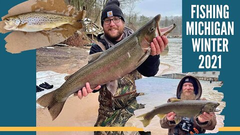 Steelhead, Coho, Brown Trout & Rainbow Trout Fishing Michigan Winter 2021 Steelhead Fishing Michigan