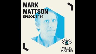 Metabolic Switching, Fasting, Ketosis, Neuroplasticity, Diet, Neurodegenerative Disease Mark Mattson