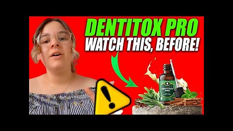 DENTITOX PRO ((⚠️NOBODY TELLS YOU THIS!⚠️)) Dentitox Pro Reviews - Dentitox - Dentitox Pro Review