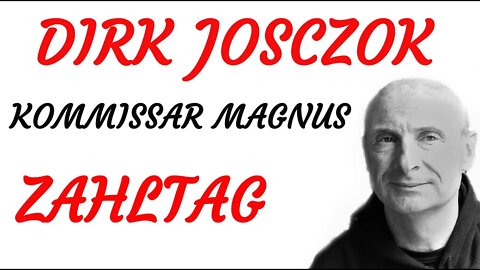 KRIMI Hörspiel - Dirk Josczok - Kommissar Magnus - 02 - ZAHLTAG