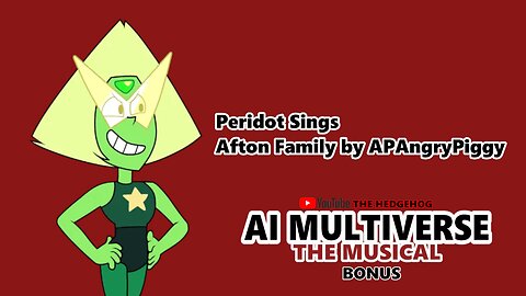 Peridot Sings Afton Family by APAngryPiggy (AI Cover Bonus)
