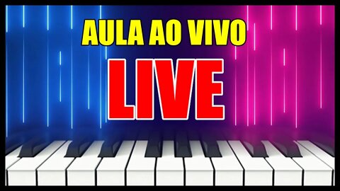 LIVE - AULA AO VIVO - APRENDA PIANO ONLINE