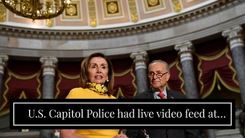 U.S. Capitol Police had live video feed at Pelosi home but didn't notice break-in: Sources