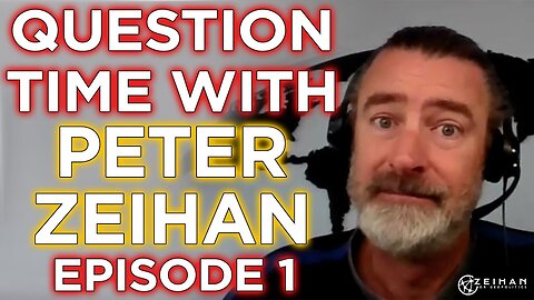 Question Time with Peter Zeihan: Episode 1 (Ukraine, Russia, etc...)