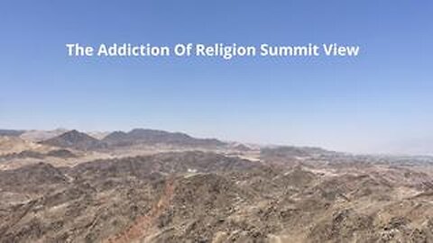 THE ADDICTION OF RELIGION SUMMIT VIEW