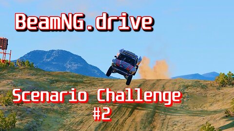 BeamNG.drive Scenario Challenge #2