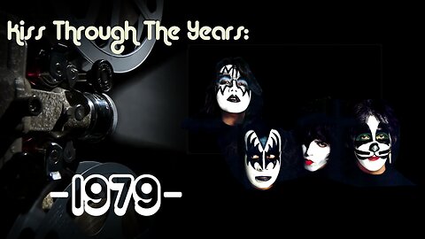 KISS Through The Years - Episode 4: 1979