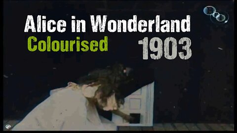 Alice in Wonderland (1903) [colourised]