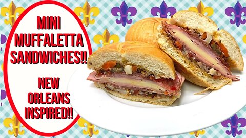 MINI MUFFALETTA SANDWICHES!! NEW ORLEANS INSPIRED!!