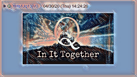 Q May 1, 2020 – In It Together