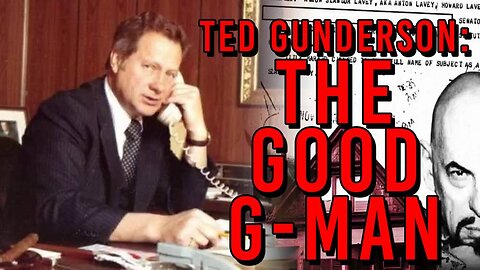 Meet Ted Gunderson: The Good G-Man Who Exposed It All