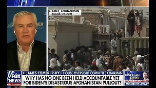 Rep Comer: We Want Answers On Biden's Botched Afghanistan Withdrawal