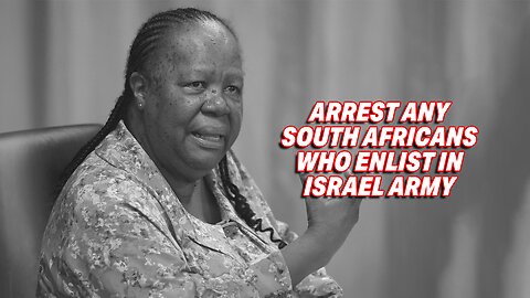 SOUTH AFRICA WILL ARREST CITIZENS WHO ENLIST IN ISRAELI ARMY!