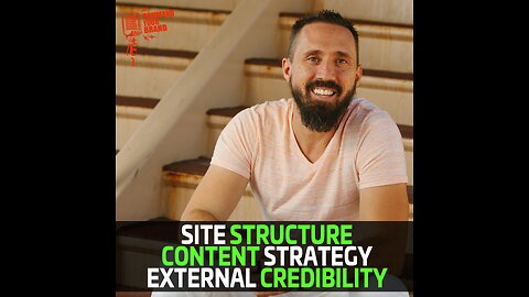 Site Structure, Content Strategy and External Credibility | Damon Burton