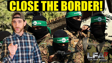 CLOSE THE SOUTHERN BORDER! | UNGOVERNED 10.24.23 10am