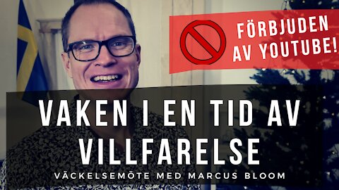 VAKEN I EN TID AV VILLFARELSE - Marcus Bloom - Vetlanda Friförsamling