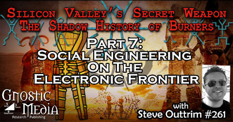 Steve Outtrim – “Silicon Valley’s Secret Weapon: The Shadow History of Burners, Part 7” #261
