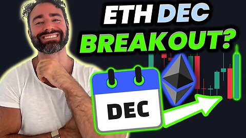 The December Breakout Is Real For Ethereum