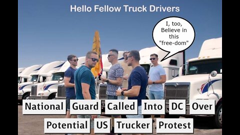 National Guard Called In To DC Because Of Potential Trucker Protests.