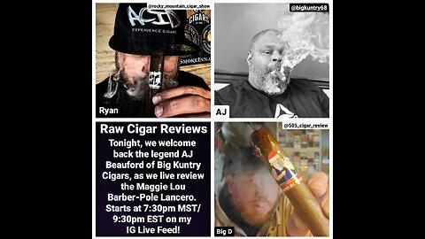 Raw Cigar Reviews (Episode 40) - AJ Beauford of Big Kuntry Cigars