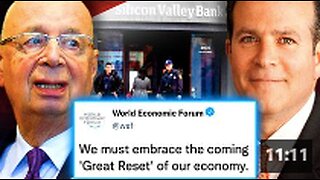 WEF Insider Admits Silicon Valley Bank Crash Is a 'Great Reset Scam'