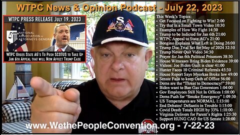 We the People Convention News & Opinion 7-22-23