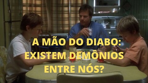 Sofocine: Filosofia e Cinema − A MÃO DO DIABO: existem demônios entre nós?