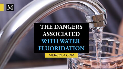 The Dangers Associated with Water Fluoridation