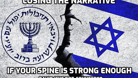 LOSING THE NARRATIVE - IF YOUR SPINE IS STRONG ENOUGH - DAVID ICKE DOT