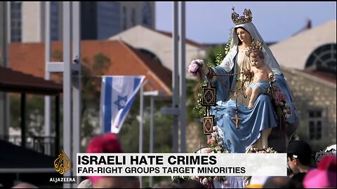 Christians in Israel face rise in hate crimes