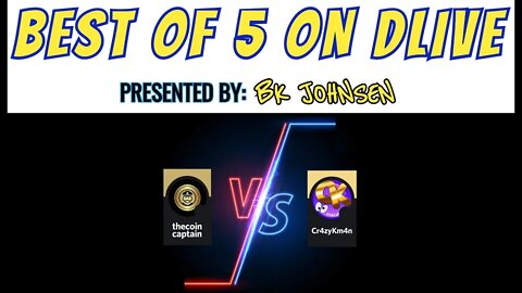 Best of 5 on Dlive! TheCoinCaptain​​ vs. Cr4zyKm4n