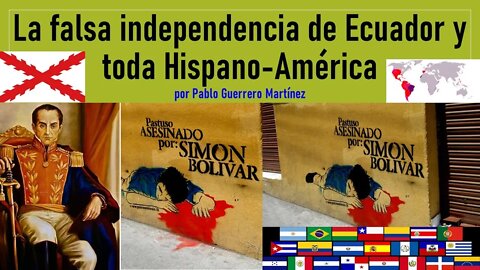 La falsa independencia de Ecuador e Hispano-América 💂‍♂️⚰️