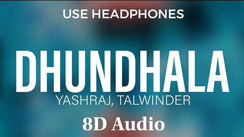 Dhundhala | Yashraj, Talwiinder | flowmusicz