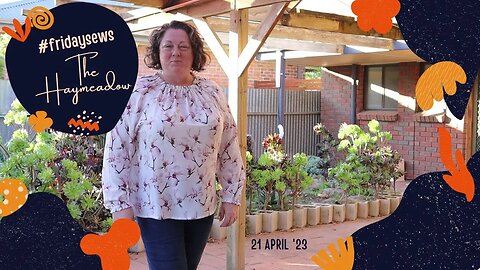 #FRIDAYSEWS – #sewaprilbouse23 update and bonus rambling | 21 April ‘23 | Aussie Sewing Vlog No. 31