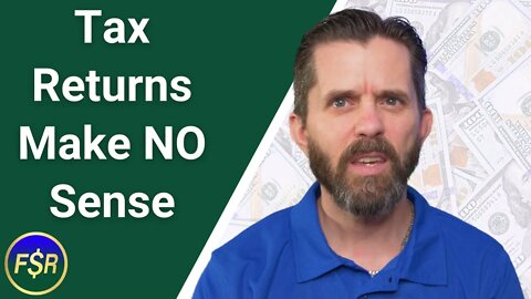 Why You DON'T Want A Tax Refund | Tax Returns Make No Sense
