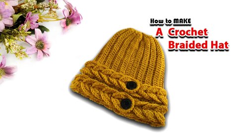 How To Make A Braided Crochet Hat l Crafting Wheel.