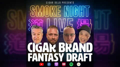 Smoke Night LIVE – Cigar Brand Fantasy Draft