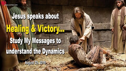 Aug 29, 2016 ❤️ Healing and Victory… Study My Messages to understand the Dynamics