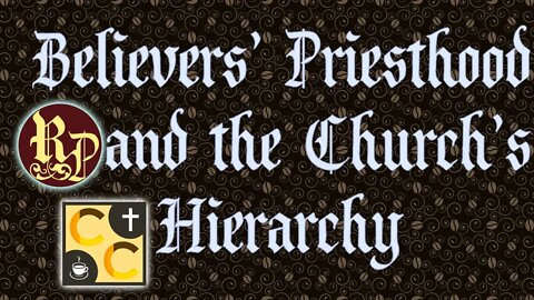 Believers’ Priesthood and the Church’s Hierarchy - Catholicism Coffee