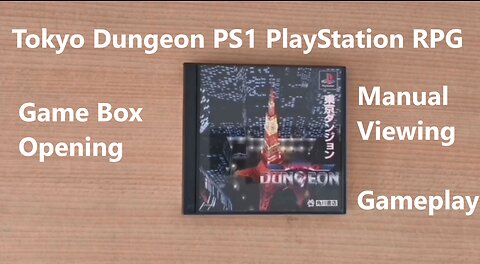 Tokyo Dungeon PS1 PlayStation RPG Game Box Opening Manual Viewing and Gameplay