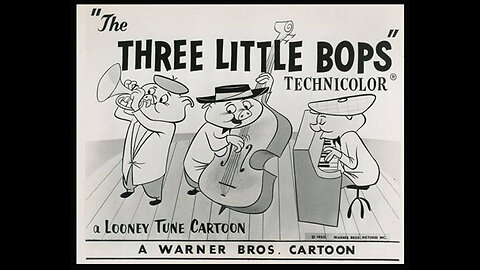 "Three Little Bops"