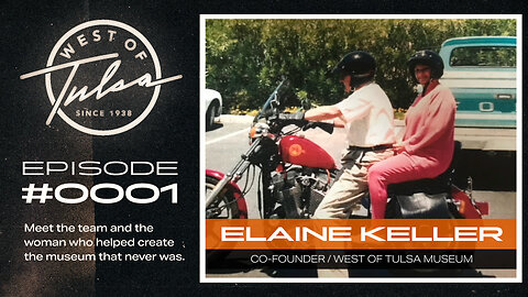 West of Tulsa Show #0001 - Elaine Keller