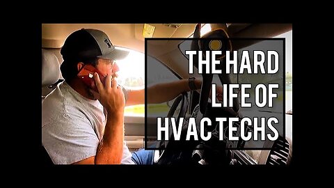 Why Every HVAC Tech is Insane